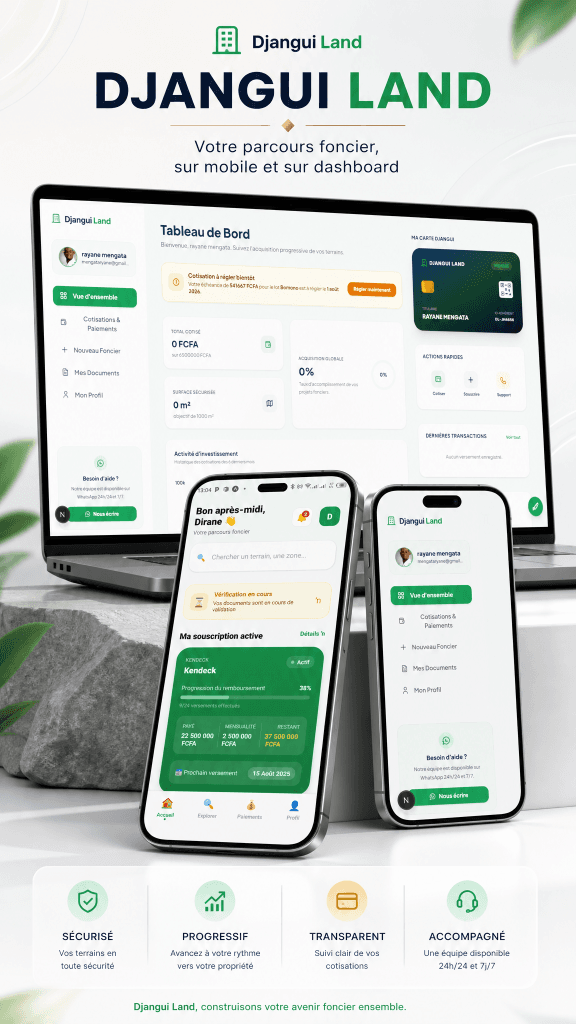 Djangui Land — Votre parcours foncier sur mobile et dashboard